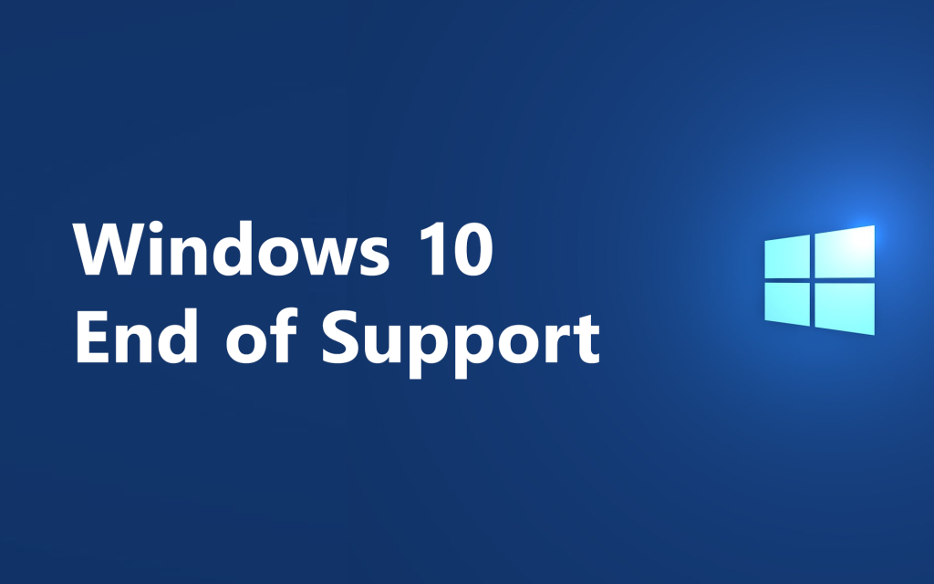 A Windows 10 Logo on the right. Text on left reads: Windows 10 End of Support
